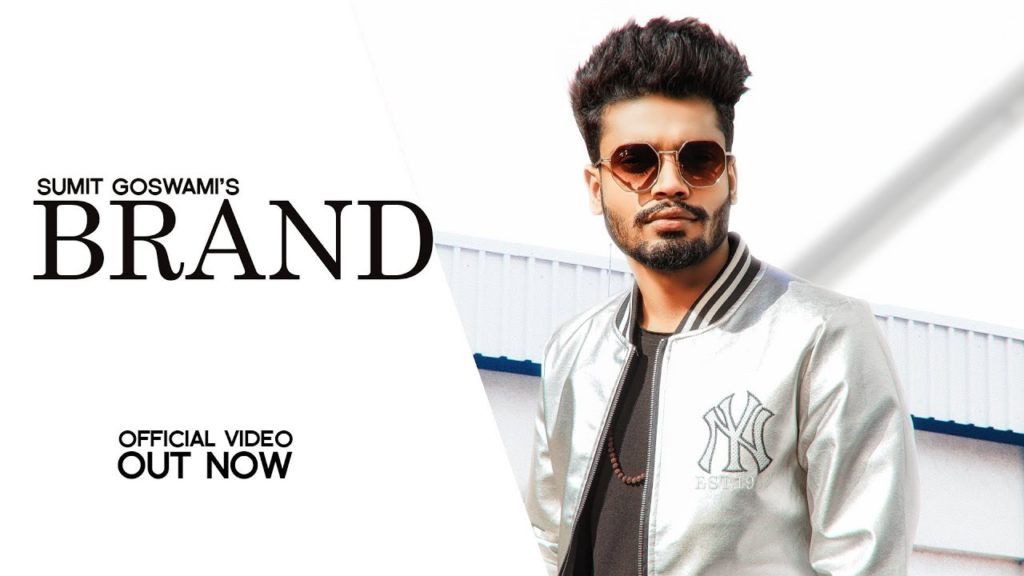 Brand Ki Na Lod Chhora Khud Se Brand Lyrics - Sumit Goswami