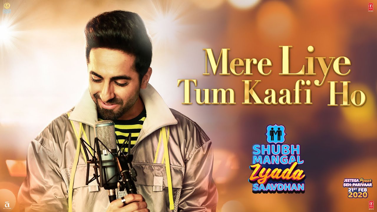 Mere Liye Tum Kaafi Ho Lyrics Ayushman Khurana Lyricshost