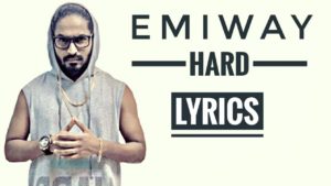 HARD Lyrics - EMIWAY BANTAI