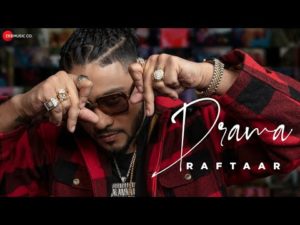 Drama Lyrics - Raftaar