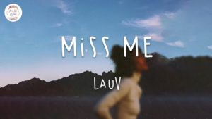 Miss Me Lyrics - Lauv