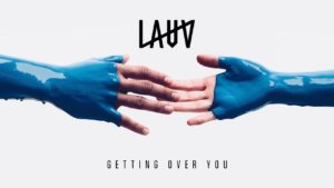 Getting Over You Lyrics - Lauv