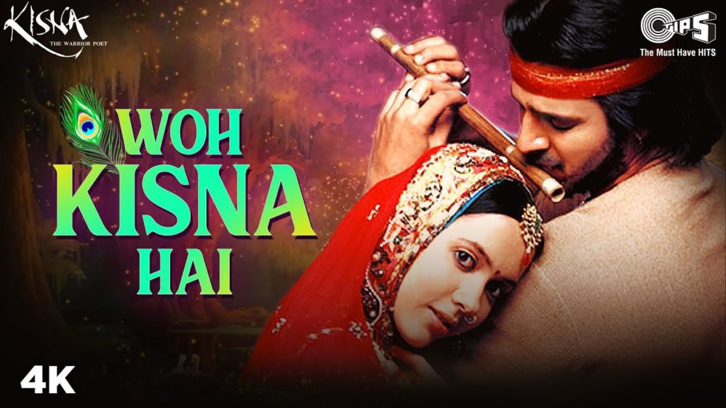 Woh Kisna Hai Lyrics - Kisna