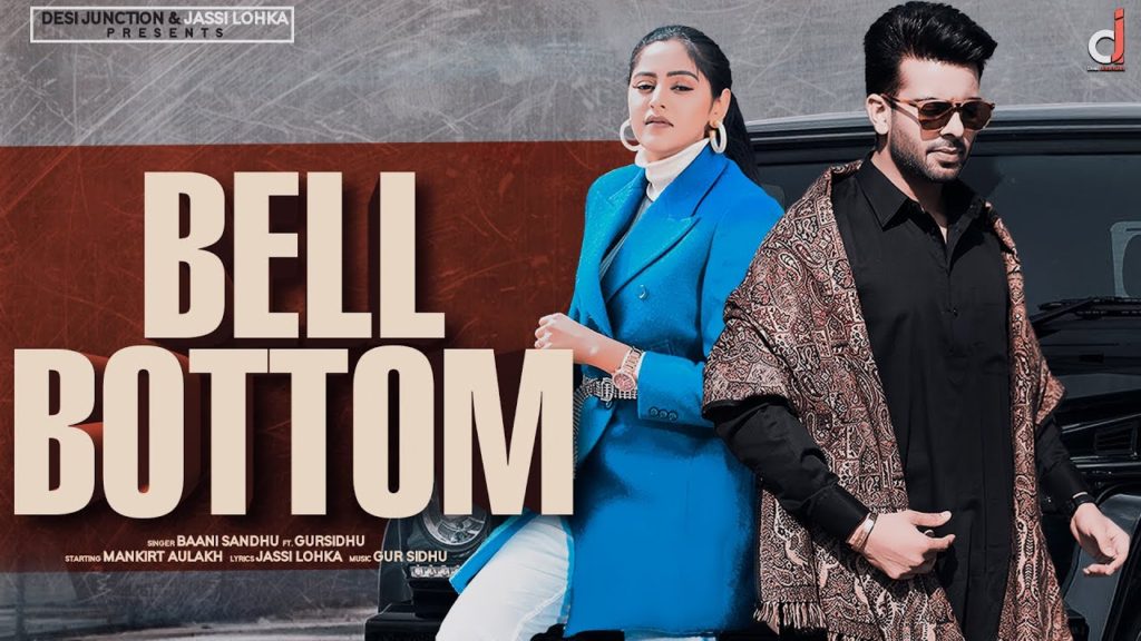 Bell Bottom Tu Aaya Kar Lyrics - Baani Sandhu Ft. Gur Sidhu