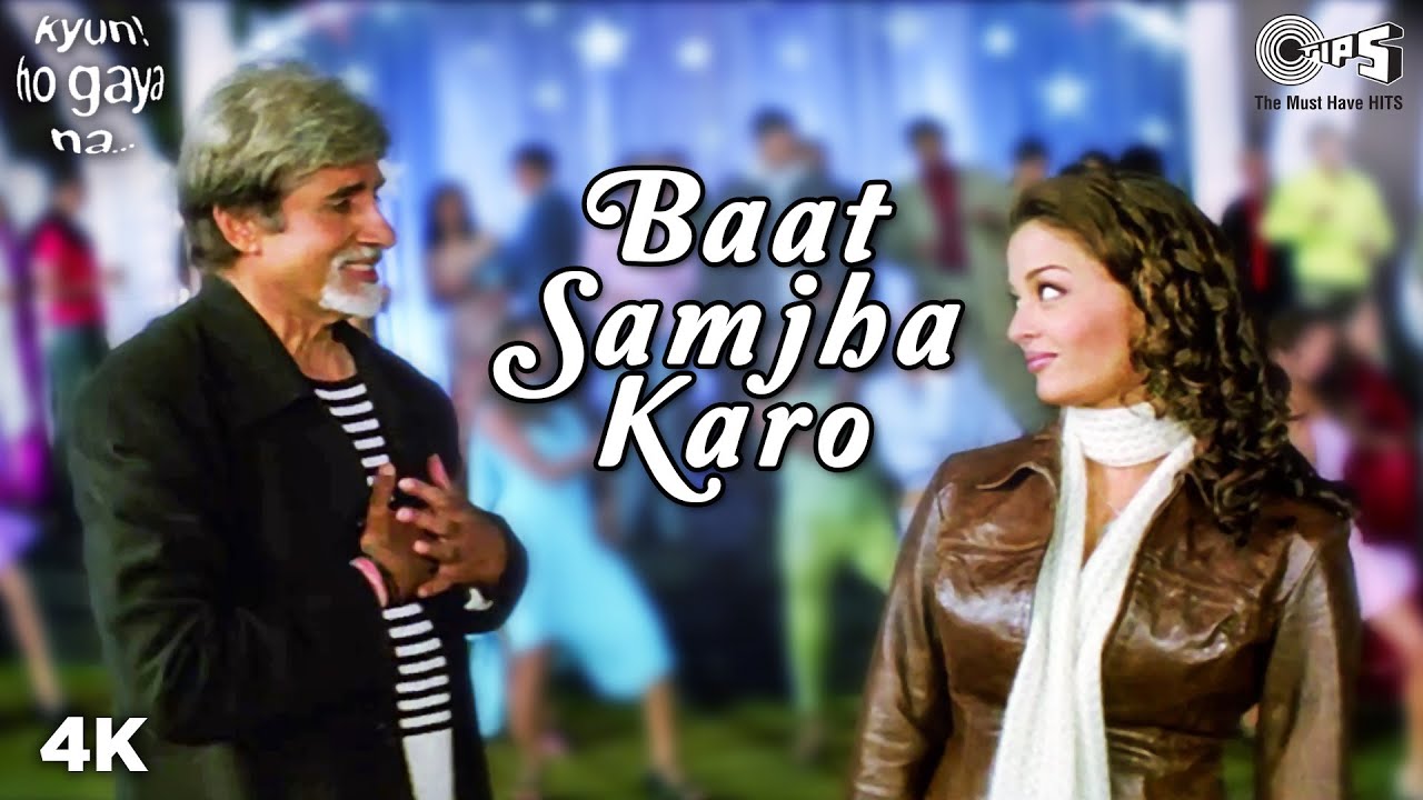 Baat Samjha Karo Lyrics Kyun Ho Gaya Na Lyricshost