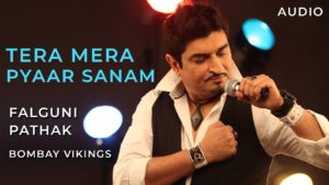 Tera Mera Pyar Sanam Lyrics - Bombay Vikings