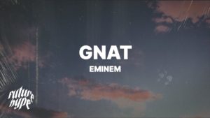 GNAT Lyrics - Eminem