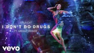 I Don't Do Drugs Lyrics - Doja Cat ft. Ariana Grande