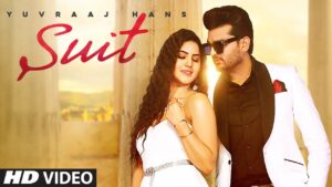 SUIT LYRICS – Yuvraaj Hans