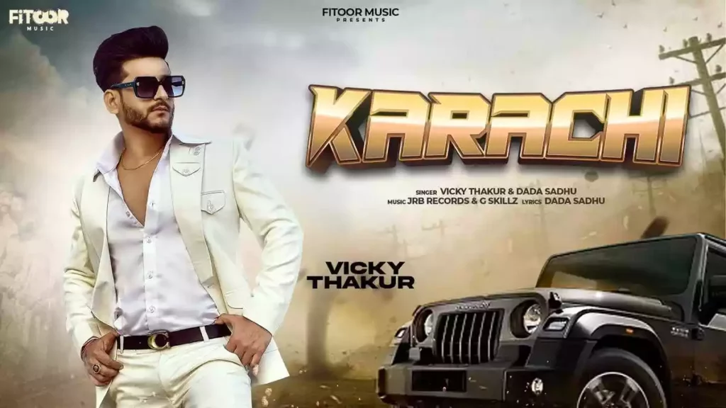 Karachi Lyrics , Vicky Thakur & Dada Sadhu