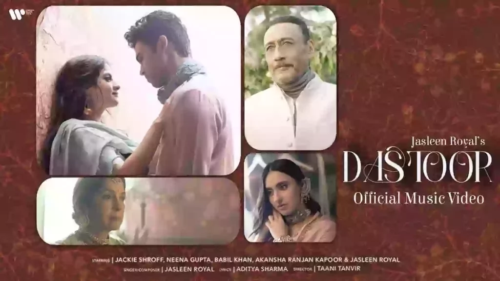 Dastoor Lyrics - Jasleen Royal