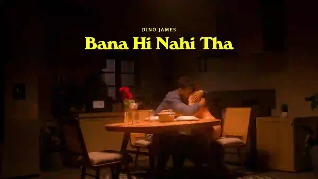 Bana Hi Nahi Tha Jana Lyrics - Dino James