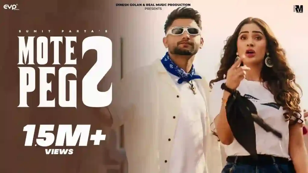 Mote Peg 2 Lyrics - Sumit Parta