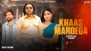 Khaas Mardega Lyrics - Masoom Sharma & Meenakshi Rana 