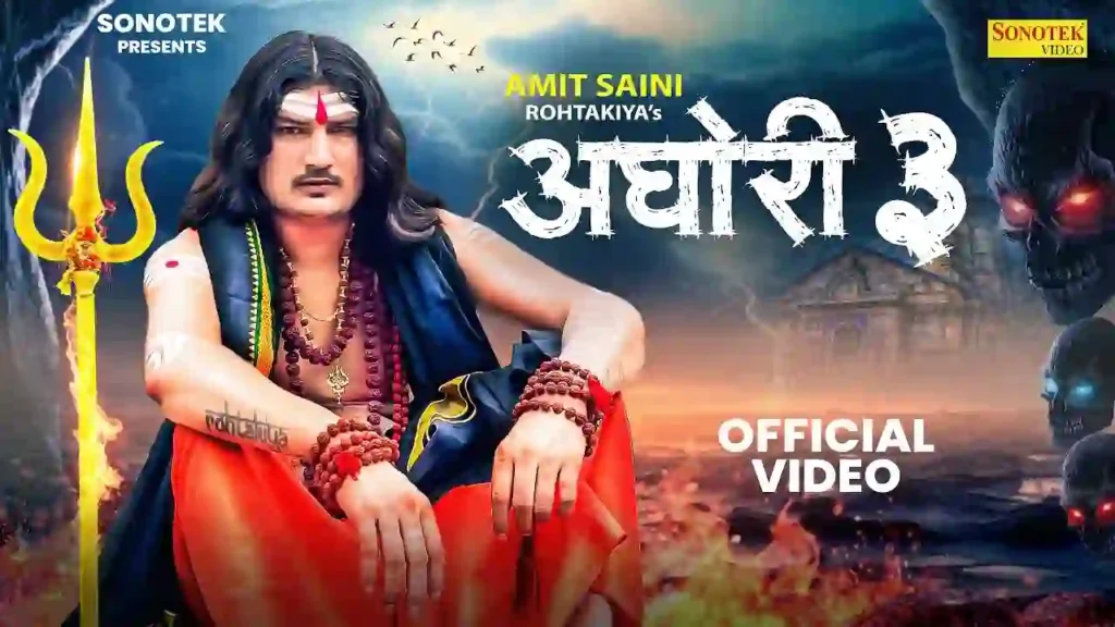 Aghori 3 Lyrics - Amit Saini Rohtakiya